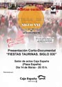 Estreno Fiestas taurinas. Siglo XXI